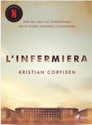 l’infermiera storia vera - infermieri killer nel mondo