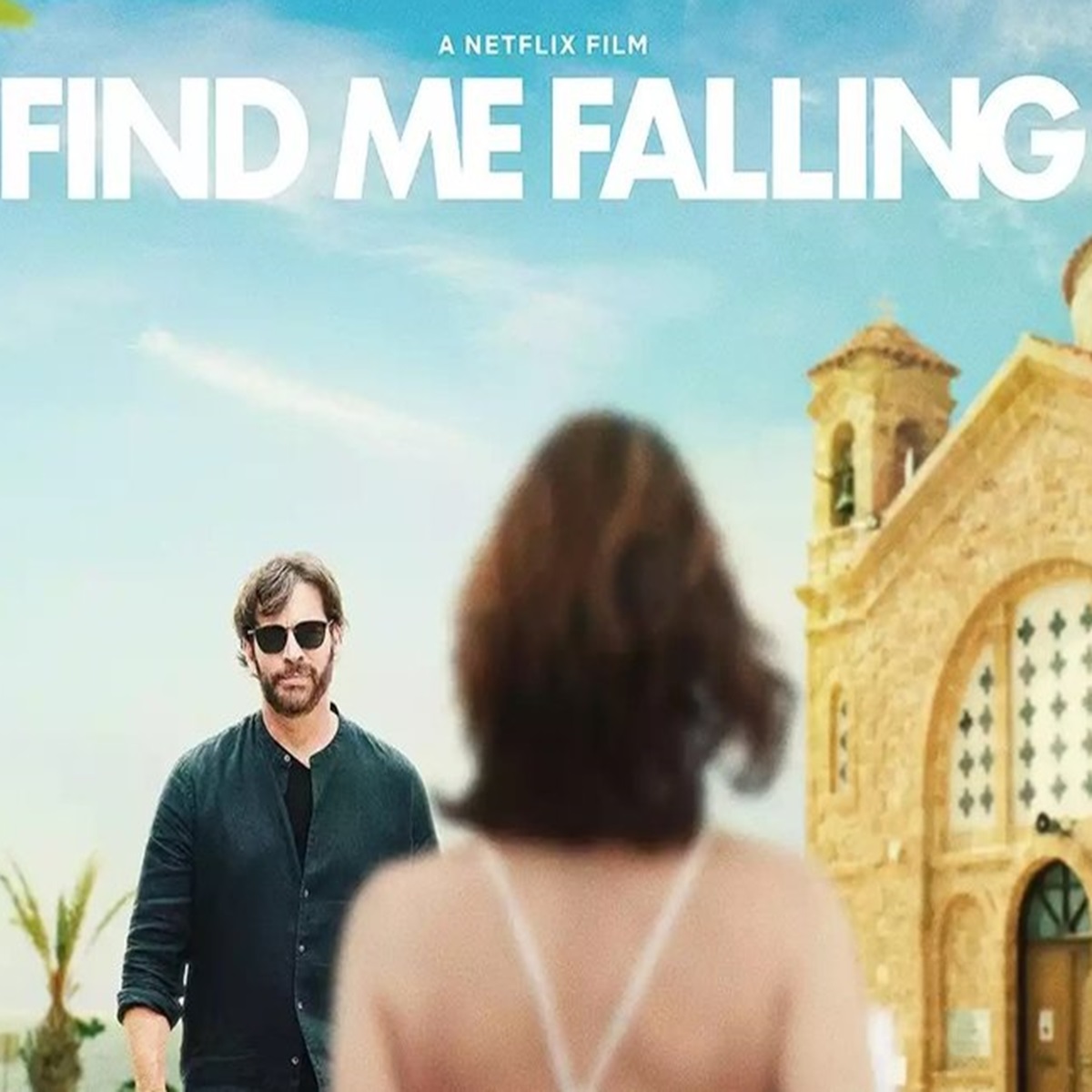 Find Me Falling- Un'isola dove innamorarsi film romantico anticipazioni trama cast trailer netflix quando esce 