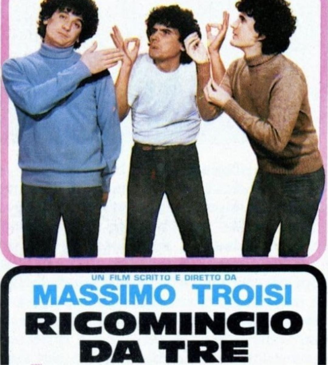 ricomincio da tre