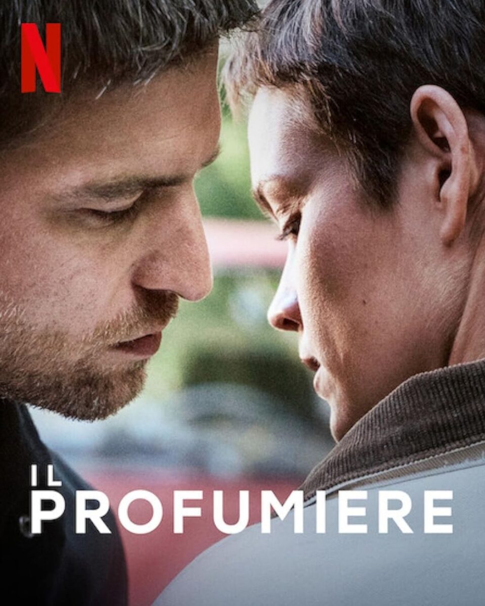 Il Profumiere è su Netflix: un thriller psicologico e sensuale, a sua volta ispirato al romanzo tedesco "Das Parfum"