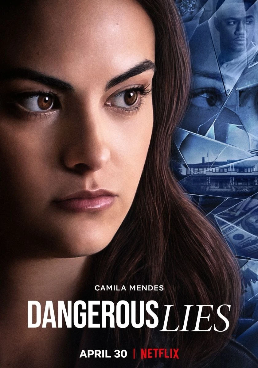 Dangerous Lies: il thriller con Camila Mendes che nessuno riesce a smettere di guardare è disponibile su Netflix.
