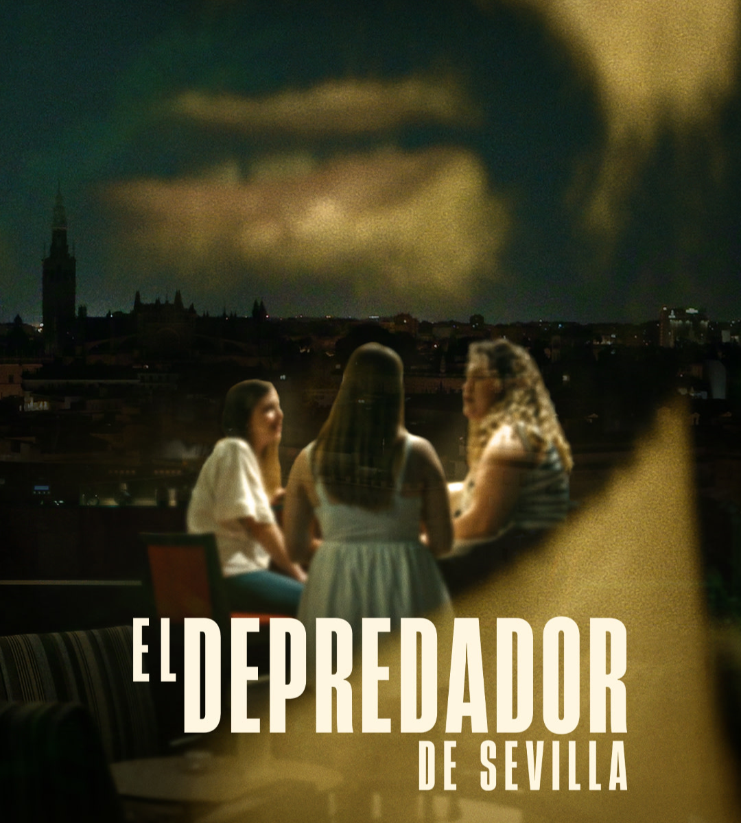 Il predatore di Siviglia: in arrivo su Netflix il true crime spagnolo che ricostruisce la vicenda che ha sconvolto la Spagna.