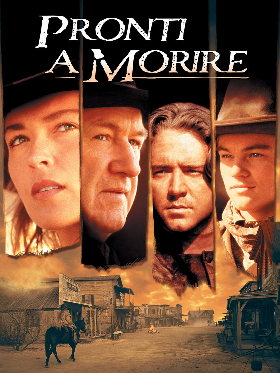 Su Netflix il western di Sam Raimi con Sharon Stone, Gene Hackman, Russell Crowe e DiCaprio: trama, cast, critica e il sorprendente retroscena.