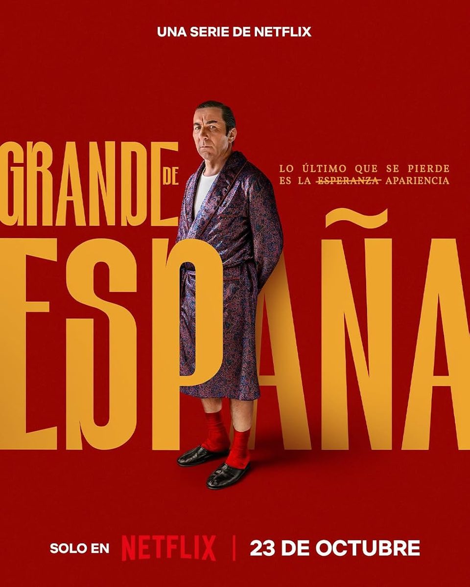 Grande de España è la miniserie spagnola su Netflix con Antonio de la Torre e Alexandra Jiménez. Trama, cast e recensioni della commedia satirica.